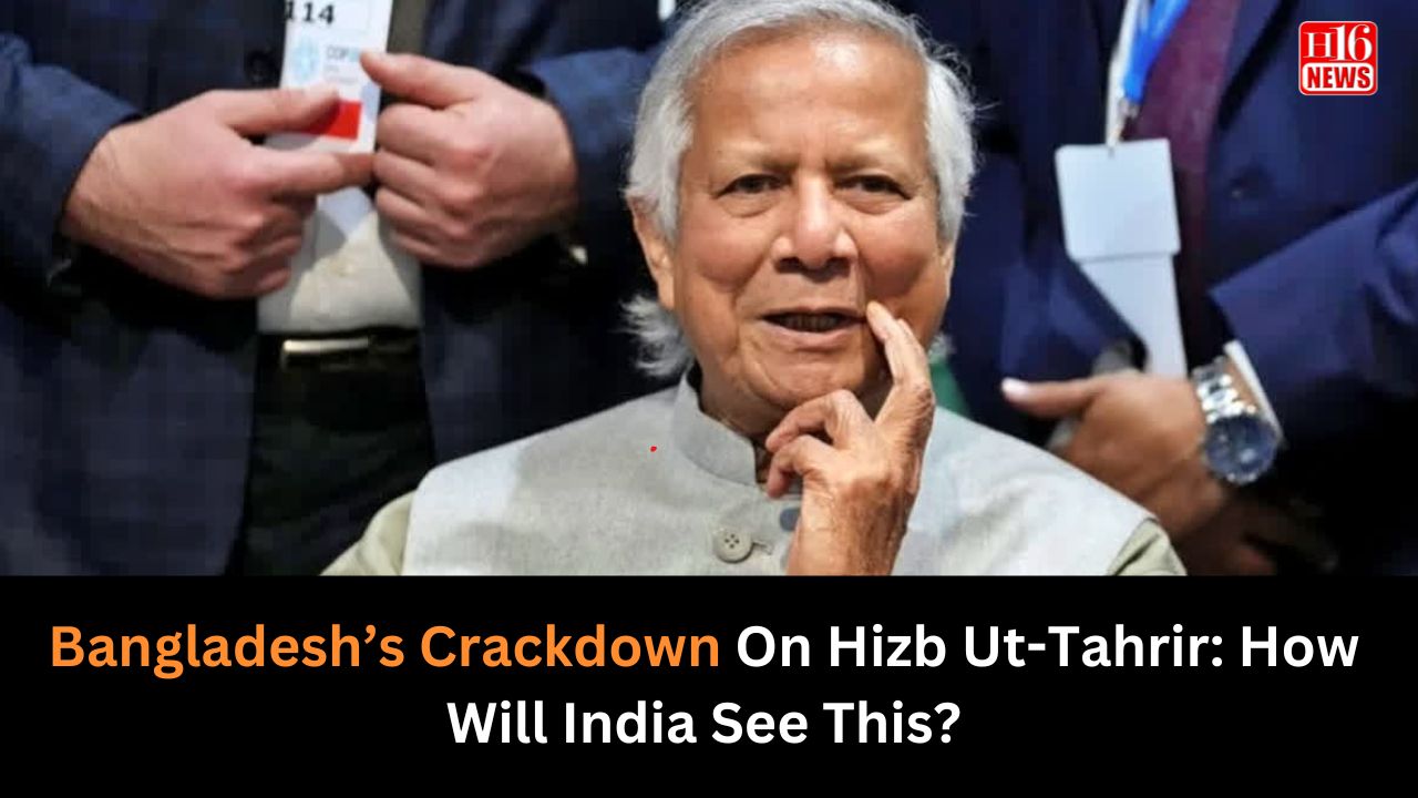 Bangladesh’s Crackdown On Hizb Ut-Tahrir: How Will India See This?